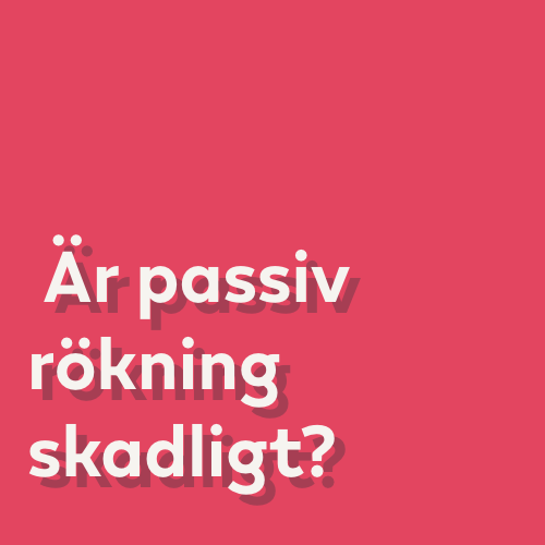 Är passiv rökning skadligt?