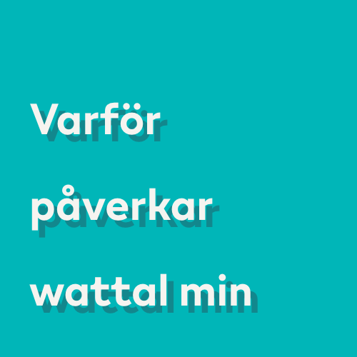 Varför påverkar wattal min vape?